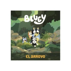 Bluey. Un Cuento 5: El Arroyo