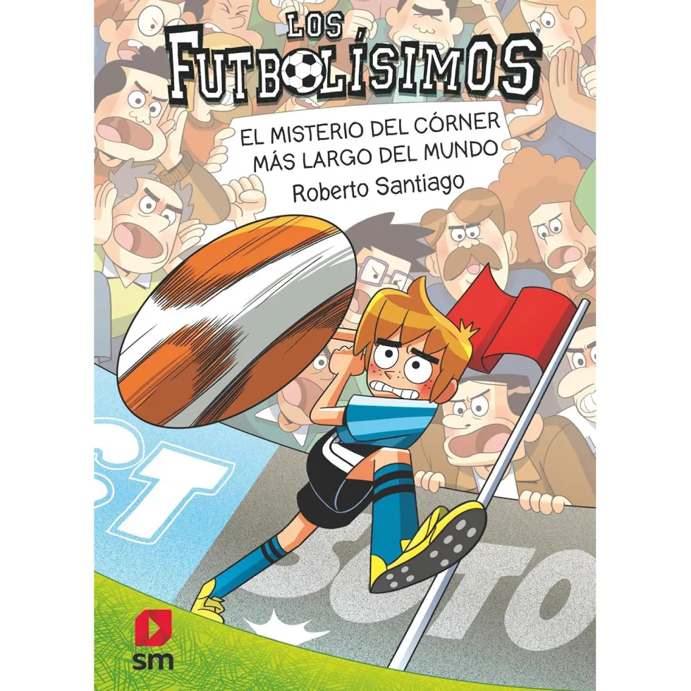 Los Futbolísimos 29: El Misterio del Córner más Largo del Mundo