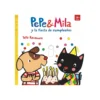 Pepe y Mila y la Fiesta de Cumpleaños