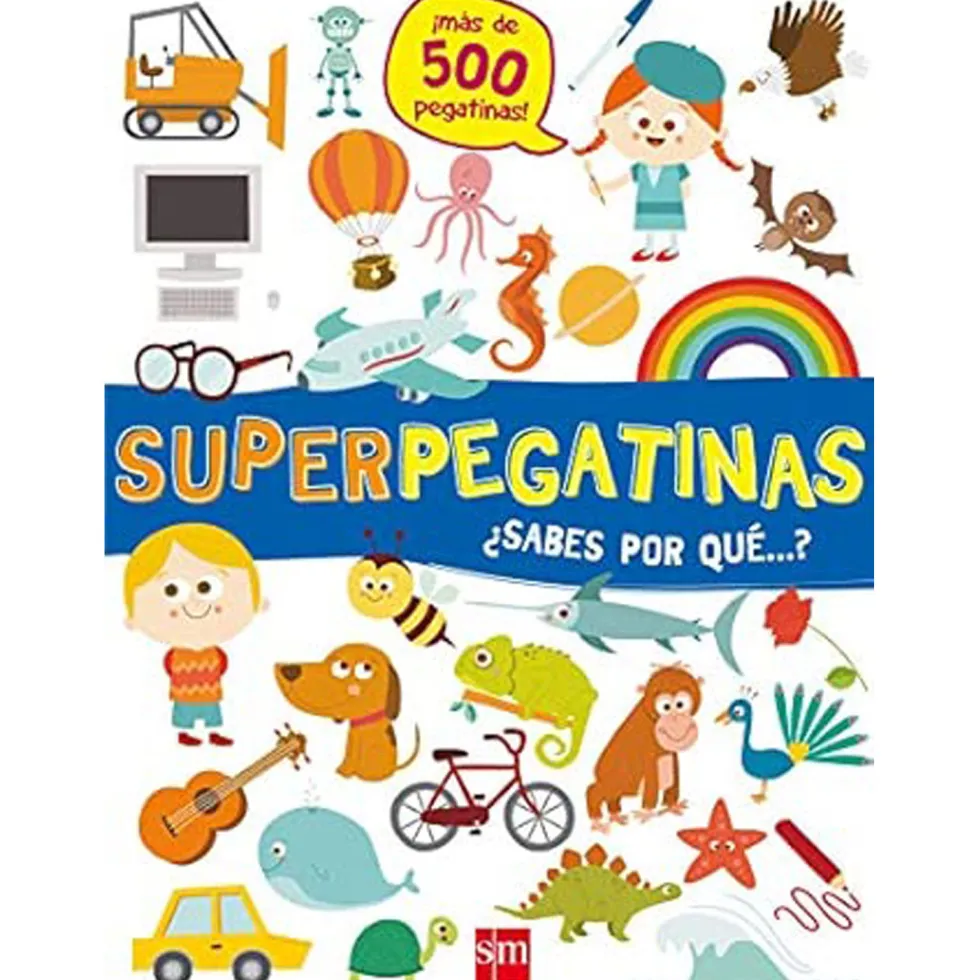 Superpegatina ¿Sabes por qué?